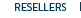 RESELLERS